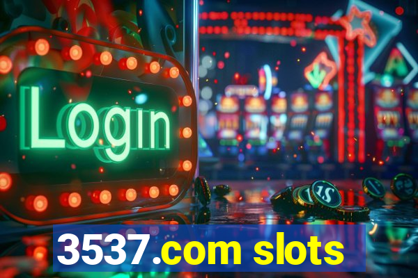 3537.com slots